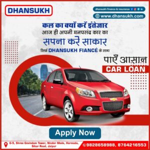 Dhansukh Car loan